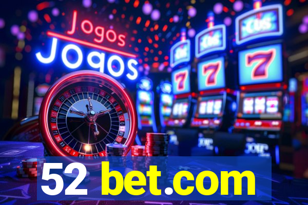 52 bet.com